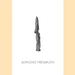 Alphons Freijmuth door Hans Sizoo e.a.