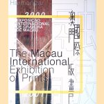 The Macau International Exhibition of Prints door José Luis de Sales Marques e.a.