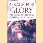 A Rage for Glory: The Life of Commodore Stephen Decatur, USN
James T. De Kay
€ 12,50 A Rage for Glory: The Life of Commodore Stephen Decatur, USN
James T. De Kay
€ 12,50