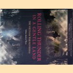 Rolling Thunder in a Gentle Land: The Vietnam War Revisited door Andrew Wiest