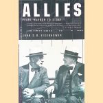 Allies: Pearl Harbor to D-Day door John S.D. Eisenhower