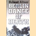 Berlin Dance of Death door Helmut Altner