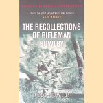 The Recollections of Rifleman Bowlby
Alex Bowlby
€ 20,00 The Recollections of Rifleman Bowlby
Alex Bowlby
€ 20,00