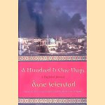A Hundred and One Days: A Baghdad Journal door Asne Seierstad