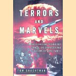 Terrors and Marvels: How Science and Technology Changed the Character and Outcome of World War II door Tom Shachtman