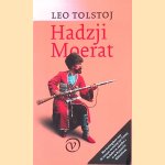 Hadzji Moerat door Leo Tolstoj