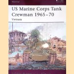 US Marine Corps Tank Crewman 1965-70: Vietnam door Ed Gilbert