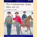 The Confederate Army 1861-65 (3): Louisiana & Texas door Ron Field