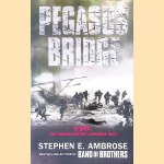 Pegasus Bridge: D-Day: the Daring British Airborne Raid
Stephen E. Ambrose
€ 9,00 Pegasus Bridge: D-Day: the Daring British Airborne Raid
Stephen E. Ambrose
€ 9,00