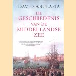 De geschiedenis van de Middellandse Zee door David Abulafia