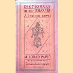 Dictionary of the Khazars: A Lexicon Novel in 100,000 Words
Milorad Pavic
€ 9,00 Dictionary of the Khazars: A Lexicon Novel in 100,000 Words
Milorad Pavic
€ 9,00