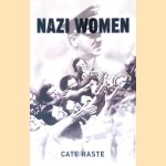 Nazi women: Hitler's seducation of a nation
Cate Haste
€ 8,00