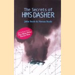 The Secrets of HMS Dasher door John Steele e.a.