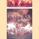 British Battles of the Crimean Wars 1854-1856: Despatches from the Front door John Grehan e.a.