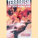 Terrorism: The New World War door Lloyd Pettiford e.a.