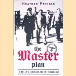 The Master Plan: Himmler's Scholars and the Holocaust
Heather Anne Pringle
€ 8,00