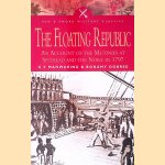 The Floating Republic: An Account of the Mutinies at Spithead and the Nore in 1797 door G.E. Manwaring