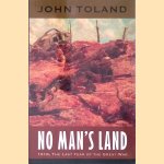 No Man's Land: 1918, the Last Year of the Great War door John Toland