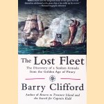 The Lost Fleet: The Discovery of a Sunken Armada from the Golden Age of Piracy
Barry Clifford e.a.
€ 10,00 The Lost Fleet: The Discovery of a Sunken Armada from the Golden Age of Piracy
Barry Clifford e.a.
€ 10,00