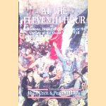 At the Eleventh Hour: Reflections, Hopes and Anxieties at the Closing of the Great War, 1918 door Hugh Cecil e.a.