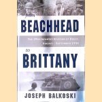 From Beachhead to Brittany: The 29th Infantry Division at Brest, August-September 1944
Joseph Balkoski
€ 20,00