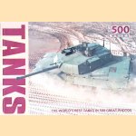 Tanks: the World's best Tanks in 500 Great Photos door Christopher Foss