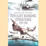 Voices in Flight: Daylight Bombing Operations 1939 - 1942
Martin W. Bowman
€ 10,00 Voices in Flight: Daylight Bombing Operations 1939 - 1942
Martin W. Bowman
€ 10,00
