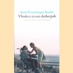 Vlinders in een duikerpak door Jean-Dominique Bauby
