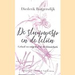 De sluipwesp en de leliën. Geloof en ongeloof in de klassieken
Diederik Burgersdijk
€ 6,00