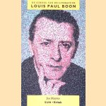 De school van de literatuur: Louis Paul Boon: Het vergeefse van de droom door Jos Muyres