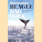 Beagle Dagboek op reis naar de oorsprong van de evolutie door Dirk Draulans