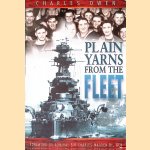 Plain Yarns from the Fleet: The Spirit of the Royal Navy During Its Twentieth-Century Heyday
Charles Owen
€ 10,00