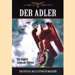 Der Adler: The Official Nazi Luftwaffe Magazine: The English Language Edition
Bob Carruthers
€ 12,50 Der Adler: The Official Nazi Luftwaffe Magazine: The English Language Edition
Bob Carruthers
€ 12,50