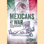 Mexicans at War: Mexican Military Aviation in the Second World War 1941-1945
Santiago A. Flores
€ 15,00 Mexicans at War: Mexican Military Aviation in the Second World War 1941-1945
Santiago A. Flores
€ 15,00