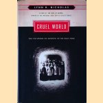 Cruel World: The Children of Europe in the Nazi Web
Lynn H. Nicholas
€ 15,00
