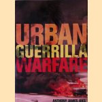Urban Guerrilla Warfare door Anthony James Joes