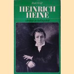 Heinrich Heine: schrijver in ballingschap door Ruth Wolf
