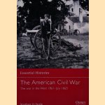 The American Civil War (2): The war in the West 1861-July 1863 door Stephen Engle