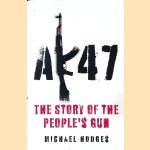 AK47: The Story of the People's Gun
Michael Hodges
€ 8,00