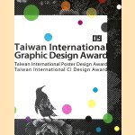 Taiwan International Graphic Design Award 09: Taiwan International Poster esign Award; Taiwan International CI Design Award
Yun-Lung Yeh e.a.
€ 15,00