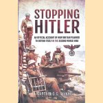 Stopping Hitler: An Official Account of How Britain Planned to Defend Itself in the Second World War
Captain G.C. Wynne
€ 17,50 Stopping Hitler: An Official Account of How Britain Planned to Defend Itself in the Second World War
Captain G.C. Wynne
€ 17,50