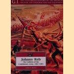 Johnny Reb: The Uniform of the Confederate Army, 1861-1865 door Les Jensen