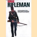 Rifleman: Elite Soldiers of the Wars Against Napoleon door Philipp Elliot-Wright
