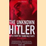 The Unknown Hitler: Notes from theYoung Nazi Party
Ernst Hanfstaengl
€ 15,00