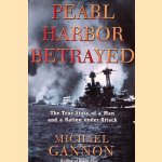Pearl Harbor Betrayed: The True Story of a Man and a Nation Under Attack
Michael Gannon
€ 10,00