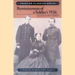 Reminiscences Soldier's Wife door Ellen McGowman Biddle