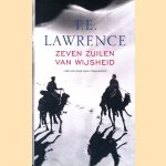 Zeven zuilen van wijsheid: Een triomf door T. E. Lawrence