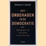 Het onbehagen in de democratie: Denken in tijden van crisis
Michael J. Sandel
€ 15,00