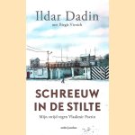 Schreeuw in de stilte: mijn strijd tegen Vladimir Poetin
Ildar Dadin e.a.
€ 8,00