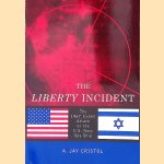 The Liberty Incident: The 1967 Israeli Attack on the U.S. Navy Spy Ship
A. Jay Cristol
€ 10,00 The Liberty Incident: The 1967 Israeli Attack on the U.S. Navy Spy Ship
A. Jay Cristol
€ 10,00